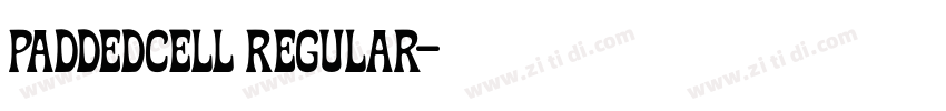 PADDEDCELL Regular字体转换 PADDEDCELL Regular字体转换